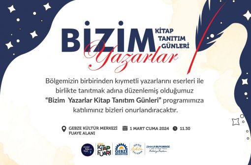 BİZİM YAZARLAR KİTAP TANITIM GÜNLERİ 1-3 MART TARİHLERİ ARASINDA